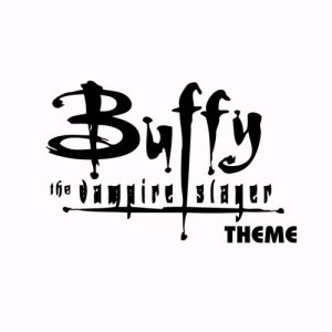 ดาวน์โหลดและฟังเพลง Buffy Theme (Single) พร้อมเนื้อเพลงจาก Vampire Slayers