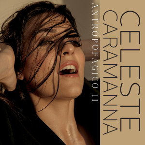 收听Celeste Caramanna的When the Make-up Is Gone歌词歌曲