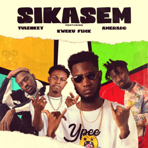 Listen to Sikasem song with lyrics from Ypee
