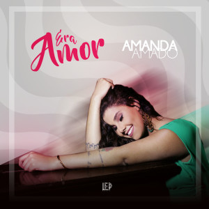 ดาวน์โหลดและฟังเพลง Era Amor พร้อมเนื้อเพลงจาก Amanda Amado