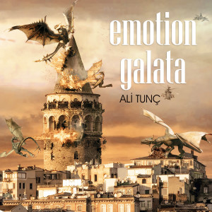 Dengarkan lagu Emotion Galata nyanyian Ali Tunç dengan lirik