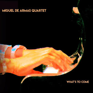 收聽Miguel de Armas Quartet的A Song for My Little Son (feat. Elmer Ferrer)歌詞歌曲