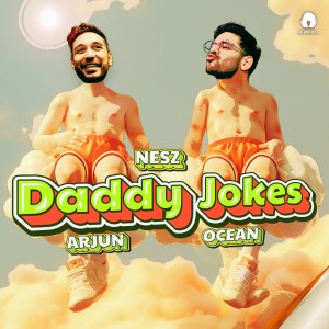 Album Daddy Jokes (Explicit) oleh Arjun Kanungo