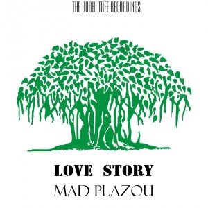 收聽Mad Plazou的Love Story歌詞歌曲