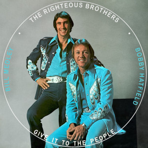 ดาวน์โหลดและฟังเพลง I Just Wanna Be Me พร้อมเนื้อเพลงจาก The Righteous Brothers