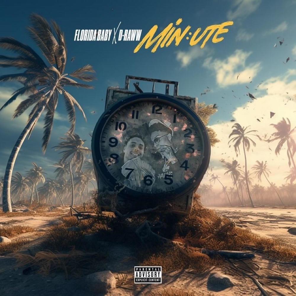 Minute (feat. D-Raww) (Explicit)
