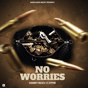 Hammy Muzic的專輯No Worries (Explicit)