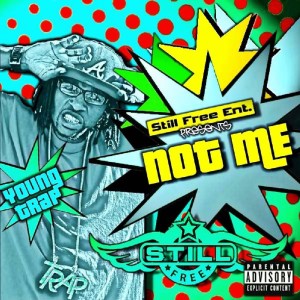 收聽Young Trap的Not Me歌詞歌曲