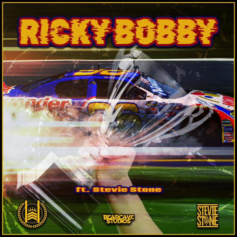 Ricky Bobby (feat. Stevie Stone) (Explicit)