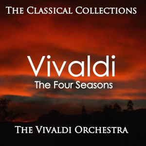 อัลบัม The Classical Collections - Vivaldi's Four Seasons ศิลปิน The Vivaldi Orchestra