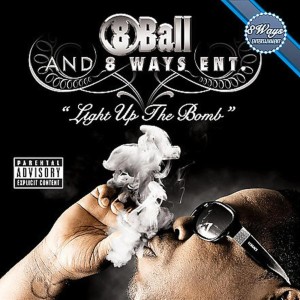 Album Light Up The Bomb (Explicit) oleh 8 Ball