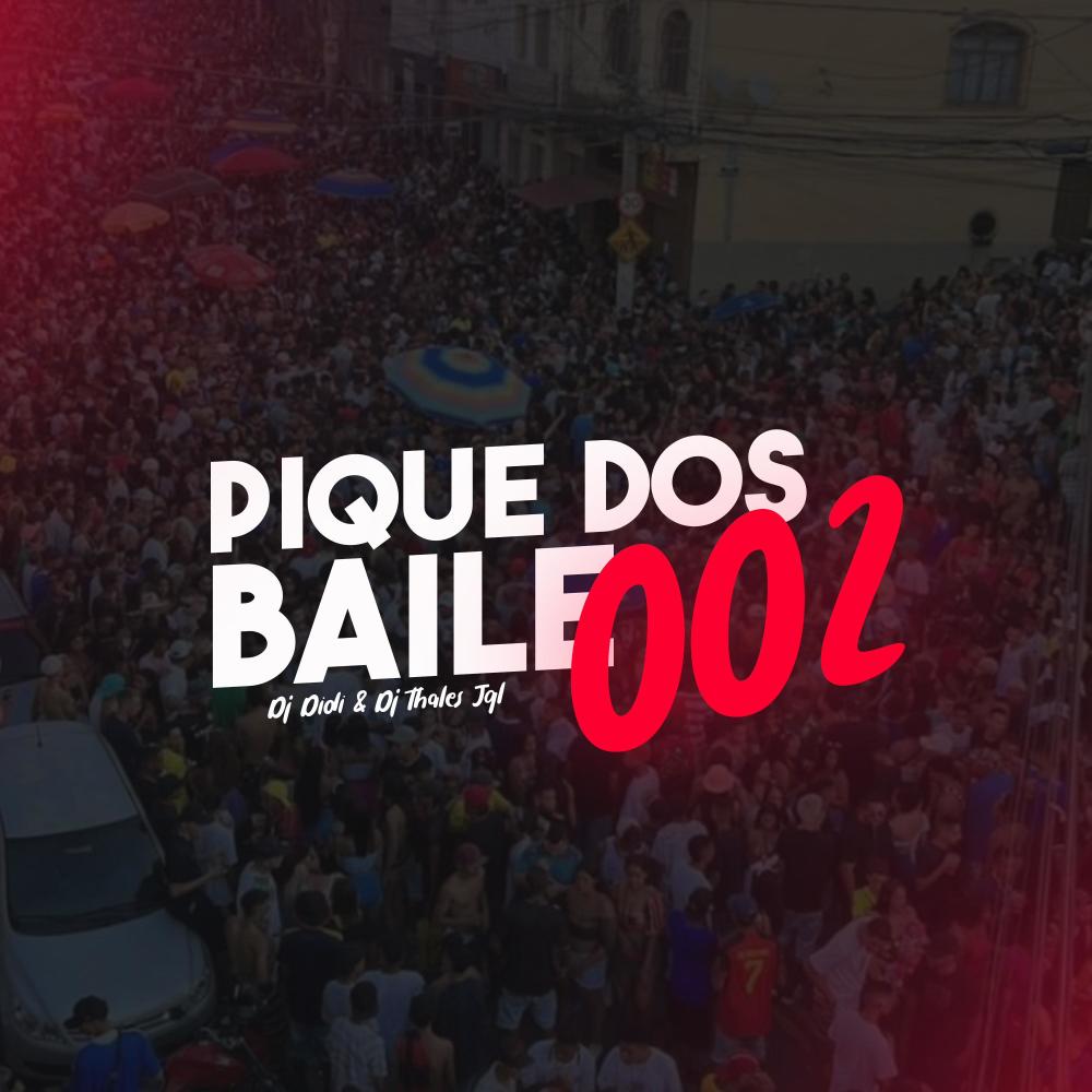 Pique dos bailes 002 (feat. Dj Thales jql|Explicit)
