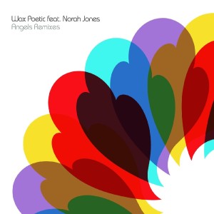 收聽Wax Poetic的Angels (Thievery Corporation Remix)歌詞歌曲