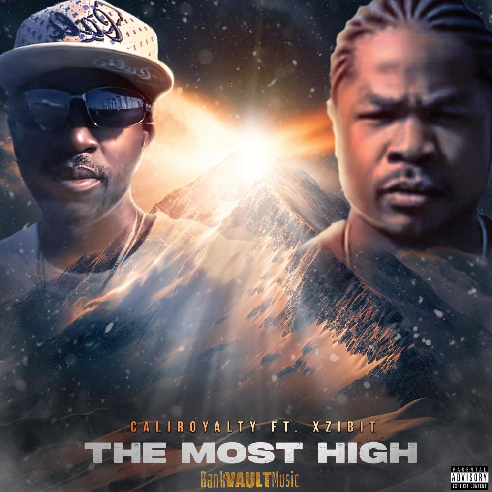 THE MOST HIGH (feat. XZIBIT) (Explicit)