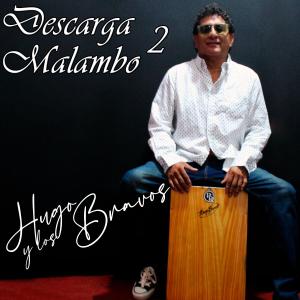Album Descarga Malambo 2 from Hugo y los Bravos