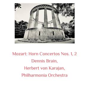 Album Mozart: Horn Concertos Nos. 1, 2 from 丹尼斯·布莱恩