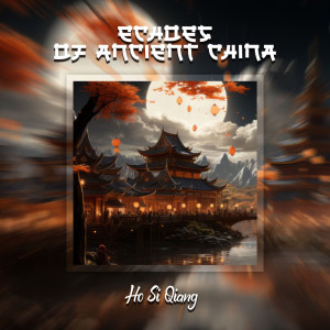 Album Echoes of Ancient China from Ho Si Qiang
