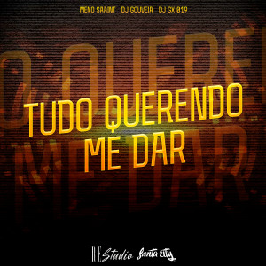收聽DJ GX 019的Tudo Querendo Me Dar (Explicit)歌詞歌曲