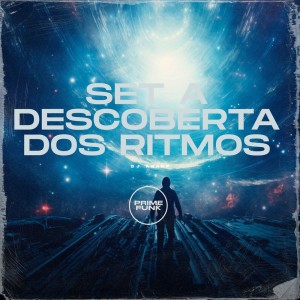 DJ AKA DF的专辑Set a Descoberta dos Ritmos (Explicit)