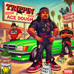Listen to Trippin (Explicit) song with lyrics from Ace Dough