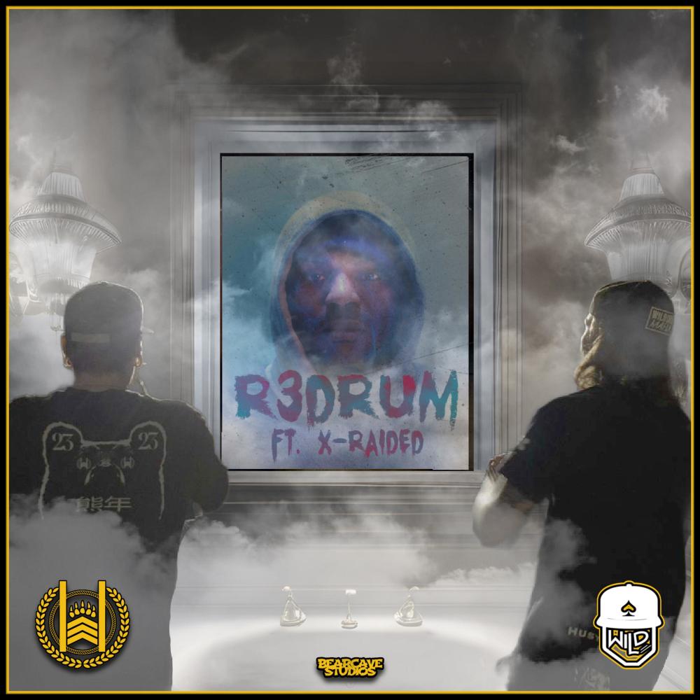R3DRUM (feat. X-Raided) (Explicit)