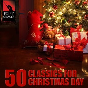 อัลบัม 50 Classics for Christmas Day ศิลปิน Various Artists