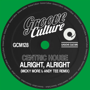 Album Alright, Alright (Micky More & Andy Tee Remix) oleh Centric House
