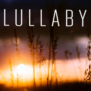 ดาวน์โหลดและฟังเพลง Lullaby พร้อมเนื้อเพลงจาก Alexander Krichel