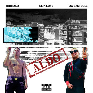 收听Trinidad的ALDO (Explicit)歌词歌曲