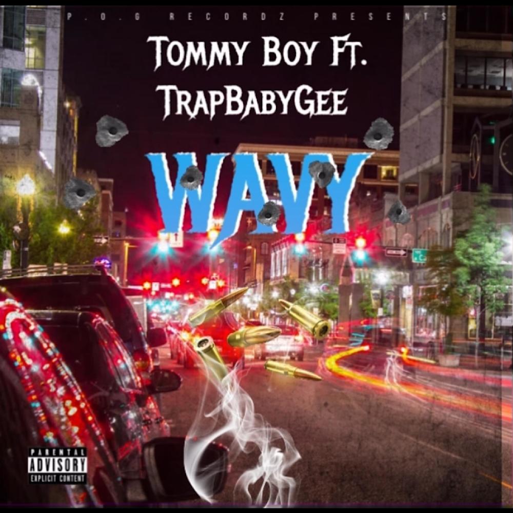 WAVY(feat. Tommy Boy) (Explicit)