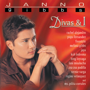 Album Divas & I oleh Janno Gibbs