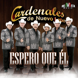 อัลบัม Espero Que Él ศิลปิน Cardenales De Nuevo León