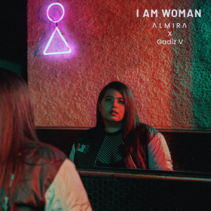 收聽Almira的I Am Woman歌詞歌曲