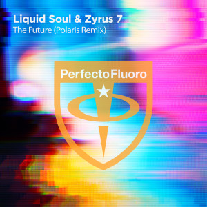 Liquid Soul的專輯The Future (Polaris (FR) Remix)