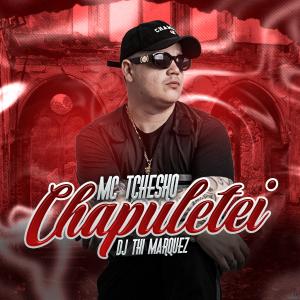 ดาวน์โหลดและฟังเพลง Chapuletei พร้อมเนื้อเพลงจาก MC Tchesko