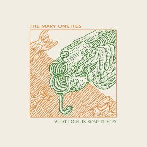 The Mary Onettes的專輯What I Feel In Some Places