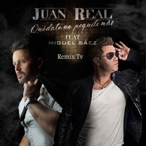 Listen to Quédate un Poquito Más (Remix TV) song with lyrics from Juan Real
