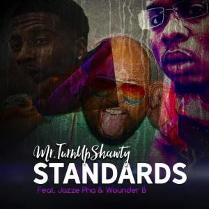 收聽Mrturnupshawty的Standards (Explicit)歌詞歌曲