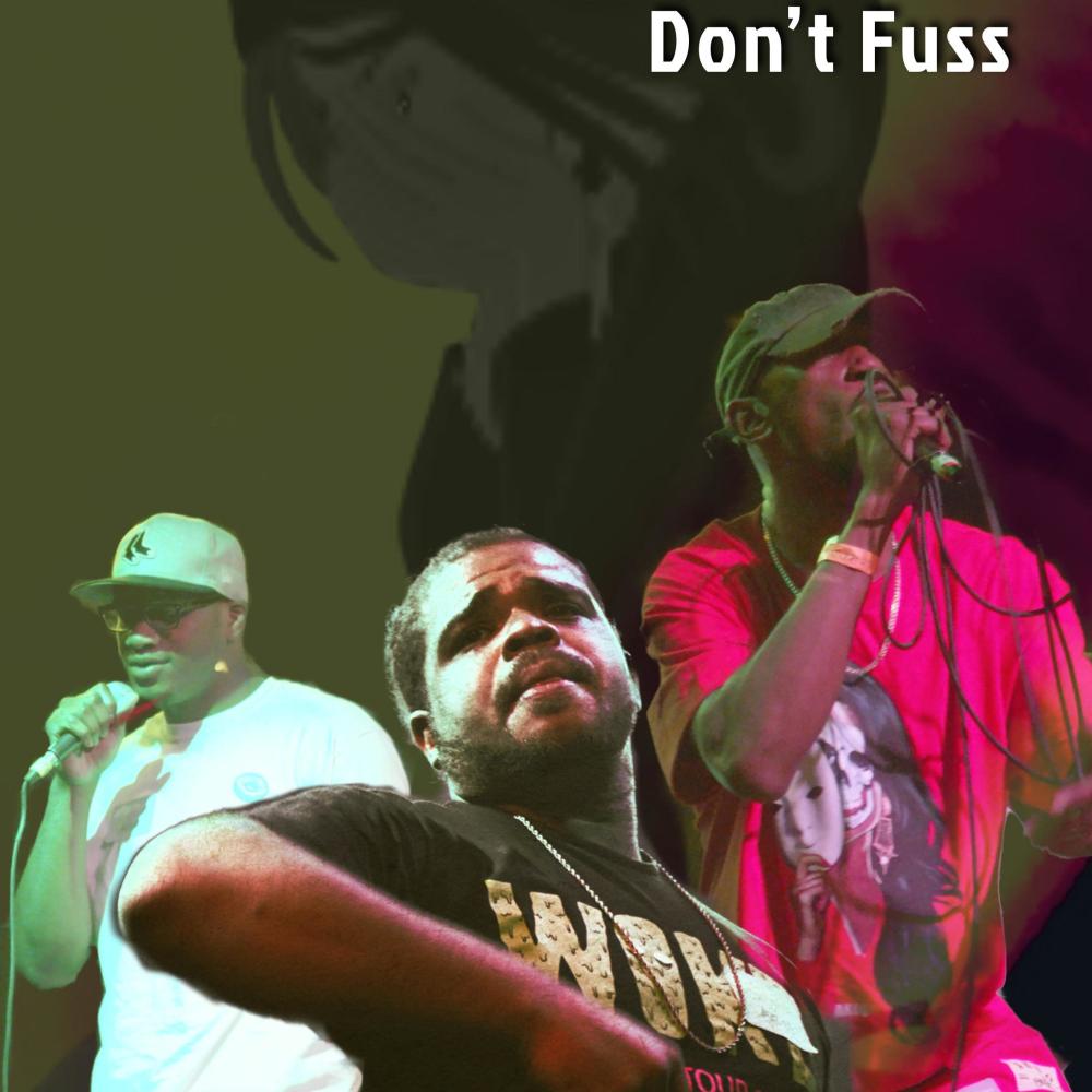 Don't Fuss(feat. Sharod & TDP) (Explicit)