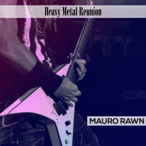 ดาวน์โหลดและฟังเพลง Progressive Rock พร้อมเนื้อเพลงจาก Mauro Rawn