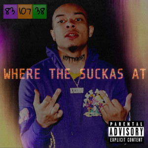收聽K lavish的Where The Suckas At (Explicit)歌詞歌曲