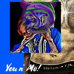 收聽SEMOUR.MEDIA的You N' Me歌詞歌曲