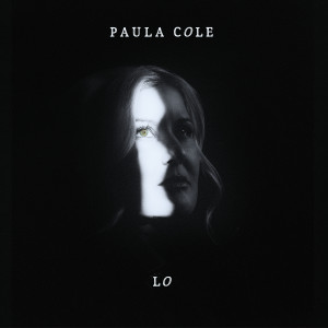 อัลบัม Lo (Explicit) ศิลปิน Paula Cole