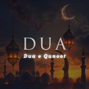 Album Dua e Qunoot from The Quran