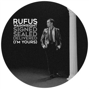 อัลบัม Signed, Sealed, Delivered (I'm Yours) ศิลปิน Rufus Wainwright