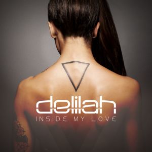 收聽Delilah的Inside My Love歌詞歌曲