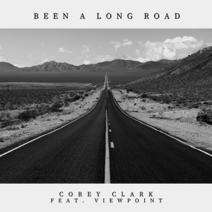 Listen to Been a Long Road song with lyrics from Corey Clark
