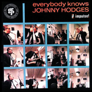 收聽Johnny Hodges的Everybody Knows歌詞歌曲