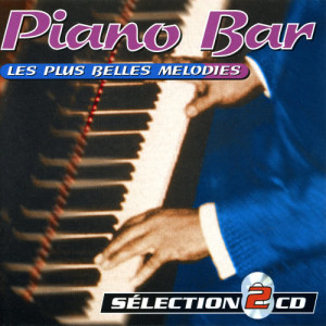 Album Piano-Bar: The Most Beautiful Songs (Les Plus Belles Mélodies) from Henri Pélissier