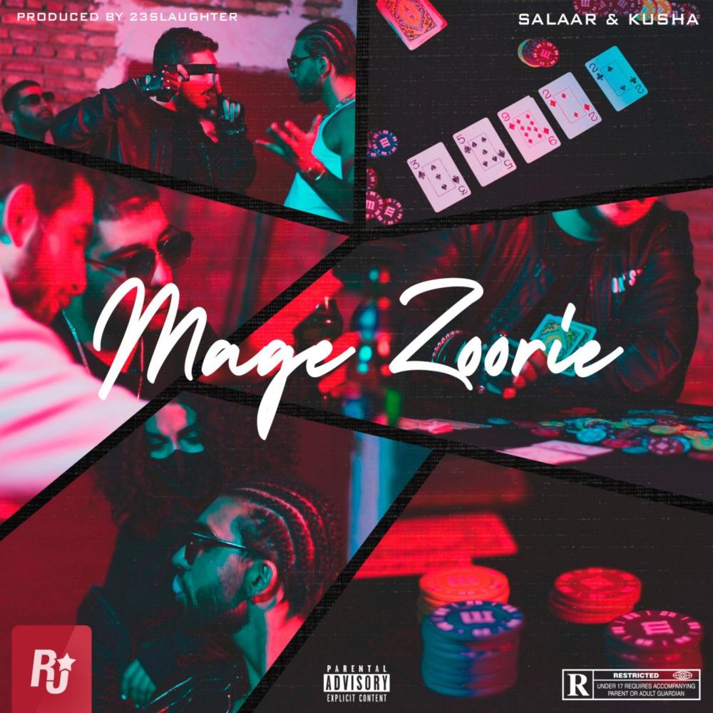 Mage Zoorie(feat. Kusha) (Explicit)